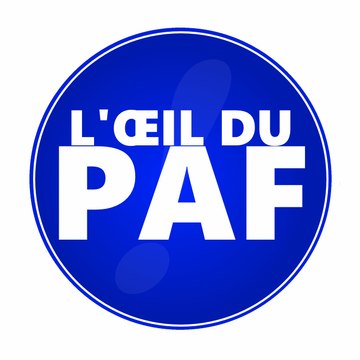 L'ŒIL DU PAF !
