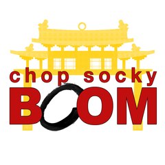 Chop Socky Boom