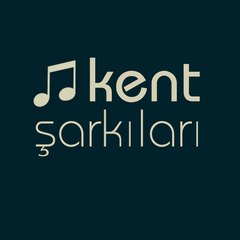 Kent Şarkıları