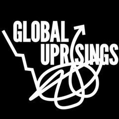 Global Uprisings