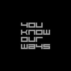 youknowourways