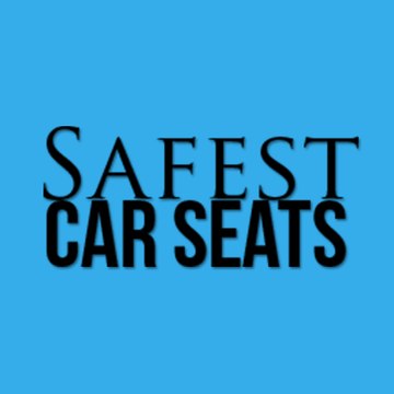 Safest Car Seats