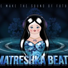 Matreshka Beatz