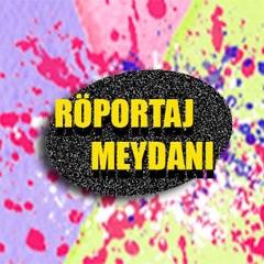 Röportaj Meydanı