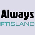 Always FTISLAND Subs