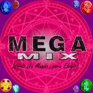 MegaMix World...Un Mundo para elegir!