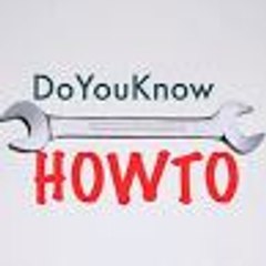 doyouknowhowto