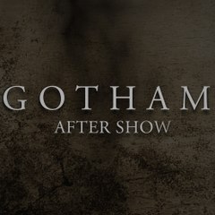 Gotham After Show