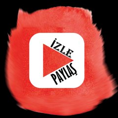 İzle ve Paylaş