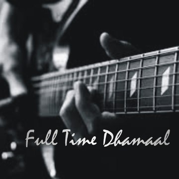 Full Time Dhamaal