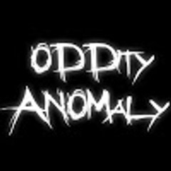 Oddity Anomaly