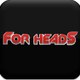 For headS