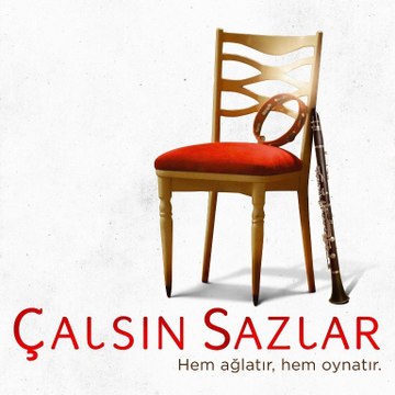 Çalsın Sazlar Film