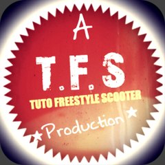 Tuto Freestyle Scooter