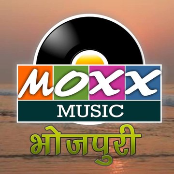 Moxx Music Bhojpuri (भोजपुरी)