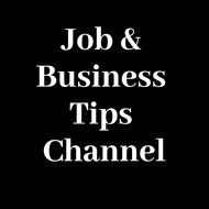 Job and Business Tips Channel