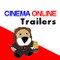 Cinema Online Trailers