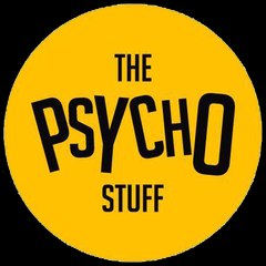 Psycho stuff