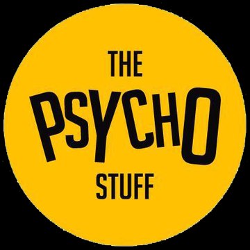 Psycho stuff