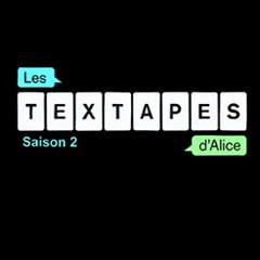 Les Textapes d'Alice