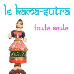 Le Kamasutra toute seule