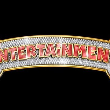 its EnTertaiNment