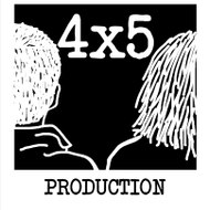 4x5 PRODUCTION