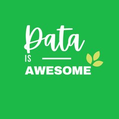 Data is Awesome