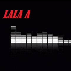 LALA A