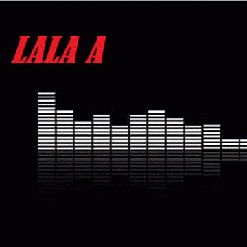 LALA A