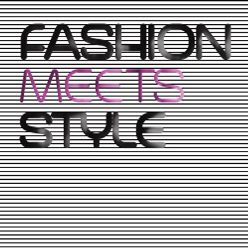 Fashion Meets Style