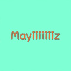 mayiiiiiiiz