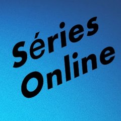 Séries Online