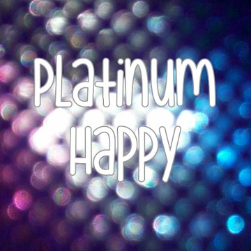 Platinum Happy