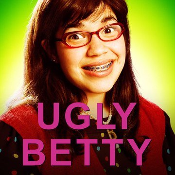 UGLY BETTY