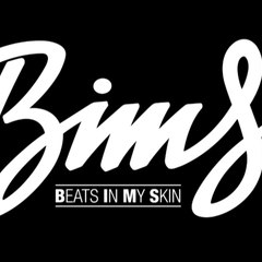 Bims - Beats In My Skin