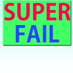 SuperFail