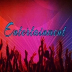 Entertainment