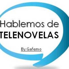 Hablemos de Telenovelas