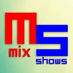 Mix Shows