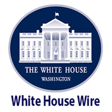 White House Wire