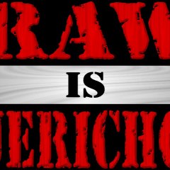 RAW IS JERICHO