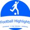 High Definition Football Highlights