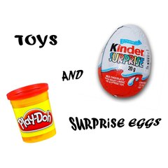 Toys And Surprise Eggs