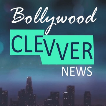 Bollywoodclevvernews
