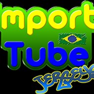 Import Tube