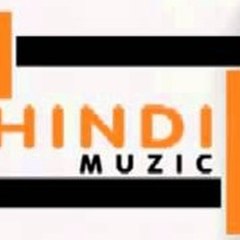 HINDI MUZIC