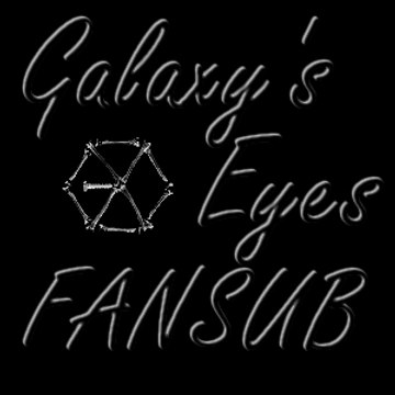 Galaxy's Eyes Fansub