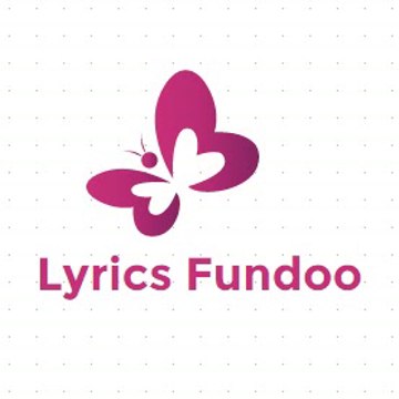 Lyrics Fundoo