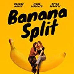 Banana Split 2020-Movie Official